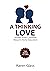 A Thinking Love: Studies from Charlotte Mason's Home Education