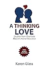 A Thinking Love: ...