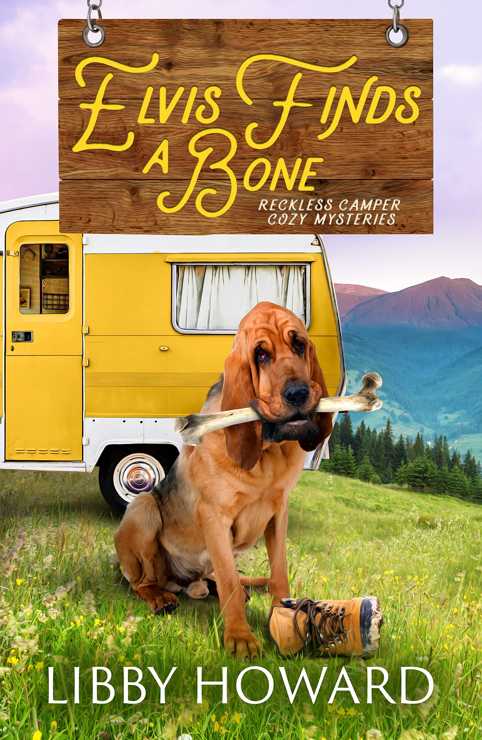 Elvis Finds A Bone (Reckless Camper Cozy Mysteries Book 4)