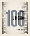 I 100 film che sc...