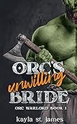 Orc's Unwilling Bride