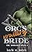 Orc's Unwilling Bride (Orc ...
