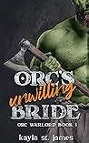 Orc's Unwilling B...