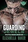 Guarding Jewels by Elizabella Baker