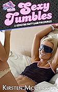 Sexy Tumbles: A Seductive Party Game for Couples
