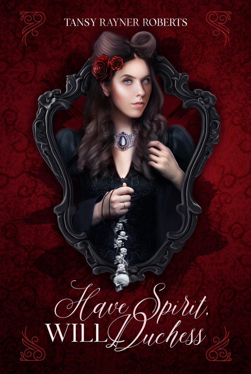 Have Spirit, Will Duchess (Teacup Magic, #5)