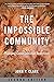 The Impossible Community: Realizing Communitarian Anarchism