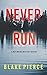 Never Run (May Moore #1)