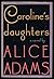 Caroline's Daughters