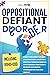 Oppositional Defiant Disord...