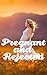 Pregnant and Rejected