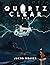 Quartz Clear 1-2: The First...