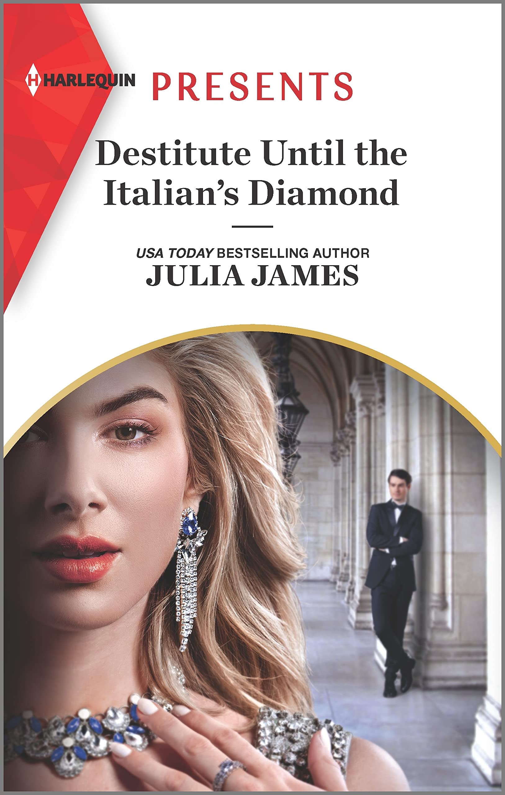 Destitute Until the Italian's Diamond (Kindle Edition)