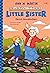 Karen's Grandmothers (Baby-Sitters Little Sister #10)
