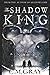 The Shadow Of A King: Large...