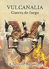 Vulcanalia: Guerr...