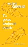 Tu peux toujours ...