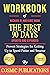 Workbook of Michael D. Watkins' The First 90 Days: Proven Strategies for Getting Up to Speed Faster and Smarter