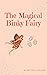 The Magical Binky Fairy by Britton Copeland