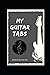 My Guitar Tabs: Write your ...