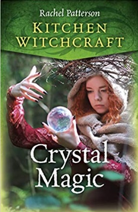 Kitchen Witchcraft: Crystal Magic (Paperback)
