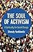 The Soul of Activism by Shmuly Yanklowitz