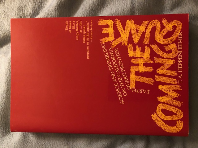 Coming Quake: Science and Trembling on the California Earthquake Frontier (Paperback)