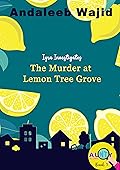 The Murder at Lemon Tree Grove: Iqra Investigates