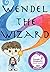 Wendel the Wizard