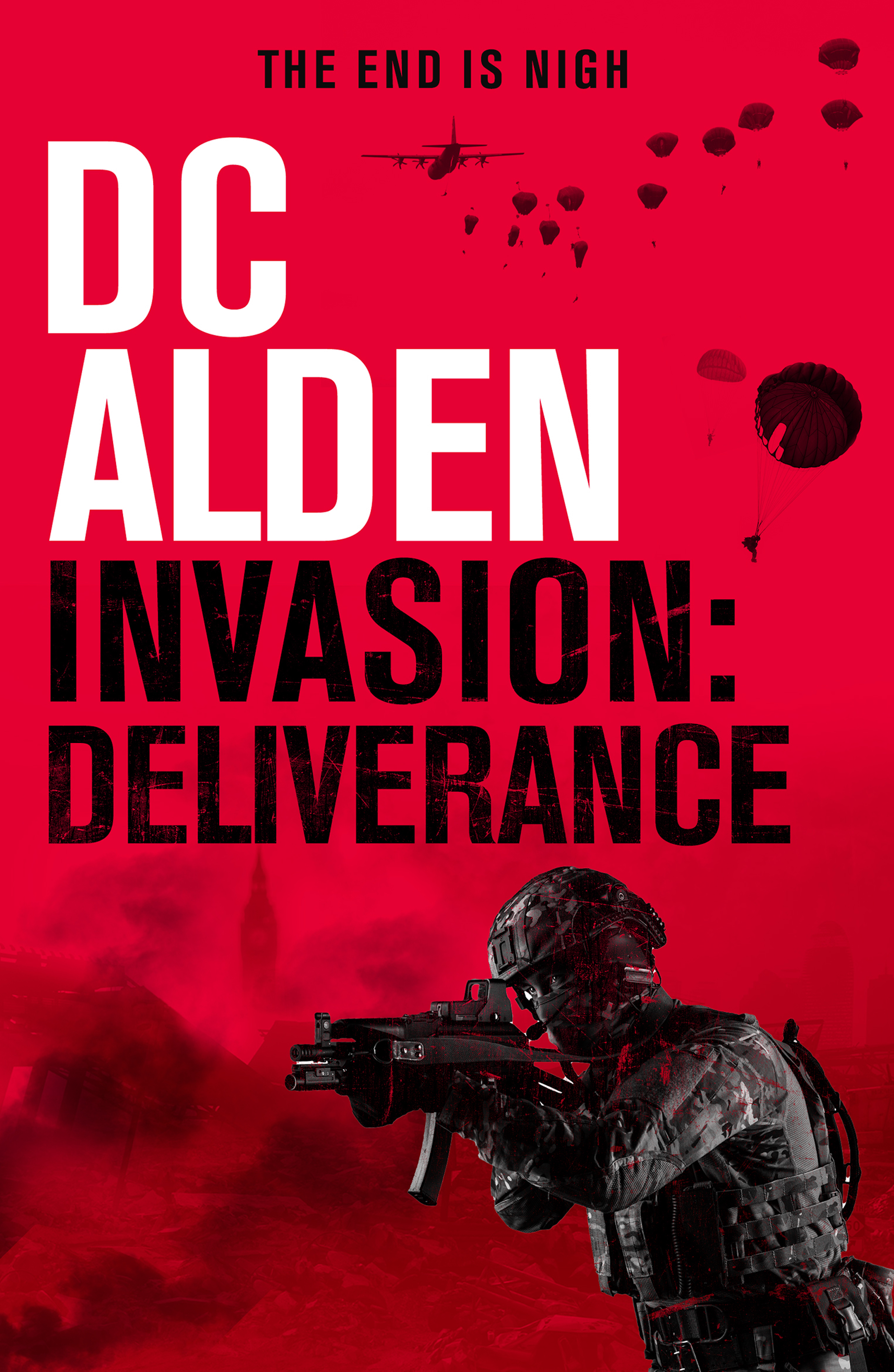 Invasion: Deliverance (Invasion UK #4)