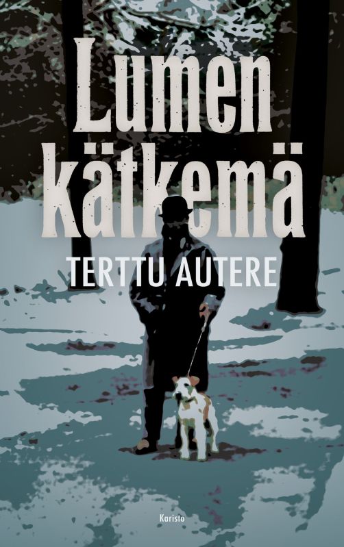 Lumen kätkemä (Lääninetsivä Kuikka, #6)