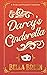Darcy's Cinderella: A Pride and Prejudice Variation (Pride and Prejudice Variations)