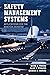 Safety Management Systems by Mark A. Friend