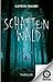Schattenwald