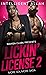Lickin' License II: More Se...