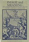 Image and Meaning: Metaphoric Traditions in Renaissance Poetry (New Enlarged Edition) Image and Meaning: Metaphoric Traditions in Renaissance Poetry (New Enlarged Edition)
