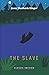The Slave (Isaac Bashevis Singer: Classic Editions)