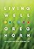 Living Well: Six Pillars fo...