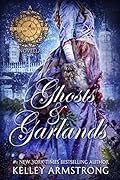 Ghosts & Garlands