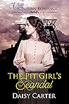 The Pit Girl’s Scandal (The Victorian Family Sagas Book 2)