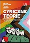 Cyniczne teorie. ...