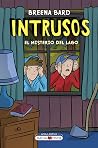 Intrusos: El mist...