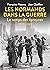 Les Normands dans la guerre...