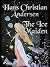 The Ice Maiden (Hans Christian Andersen's Stories)