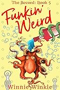 Funkin' Weird: The Record, Book 5