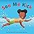 See Me Kick: Teaching kids ...