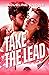 Take the Lead (Central State #3)