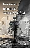 Koniec Wieczności by Isaac Asimov