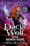 Dacia Wolf & the Demon Mark