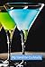 My Favorite Cocktails: A Jo...